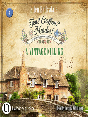 cover image of A Vintage Killing--Tea? Coffee? Murder!, Episode 4 (Unabridged)
